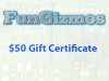FunGizmos $50 Gift Certificate